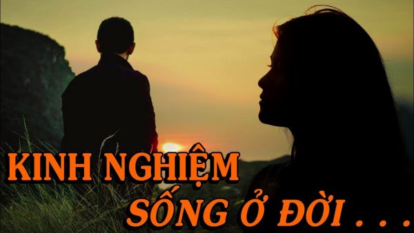Top kinh nghiệm sống bạn cần biết